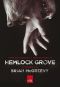 [Hemlock Grove 01] • Hemlock Grove